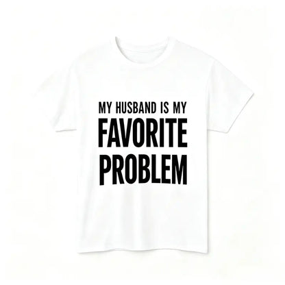 Men's Classic Shortsleeve T-Shirt, Funny 'My Wife Is My Favorite Problem' Graphic Print👕